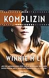 Komplizin: Roman  Von den dunklen und schmutzigen Geheimnissen der Filmindustrie  #MeToo