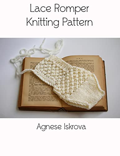 Lace Romper Knitting Pattern (English Edition)