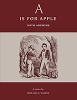 'A' is for Apple: Textbook 1943939136 Book Cover