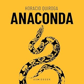 Anaconda Audiolibro Por Horacio Quiroga arte de portada