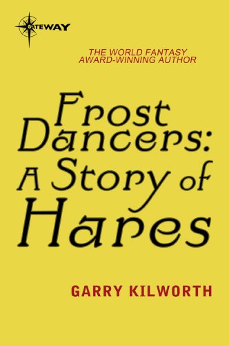 Frost Dancers: A Story of Hares