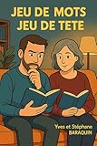 Jeu de mots, jeu de tête (French Edition)
