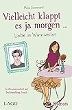 winnweiler  Vielleicht klappt es ja morgen: Liebe in Winnweiler