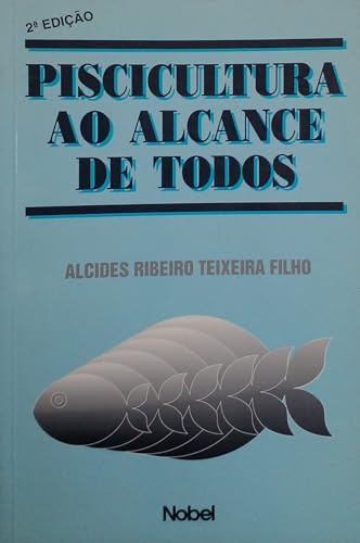 Piscicultura ao Alcance de Todos