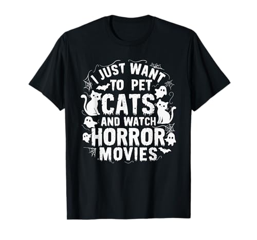 I Just Want to Pet Cats and Watch Horror Movies
