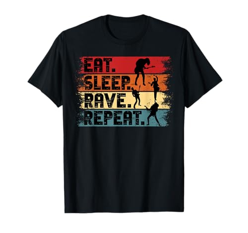 Eat Sleep Rave Repeat Gifts Music Lover Men Women Youth Boys T-Shirt