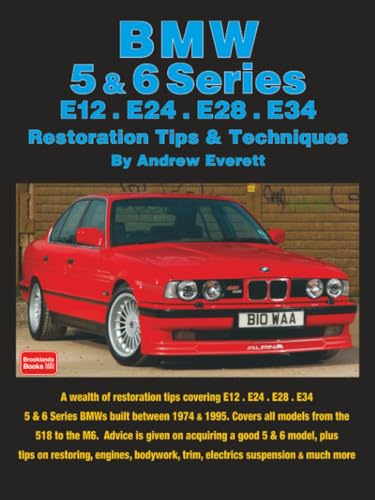 BMW 5 & 6 Series Restoration Tips & Techniques