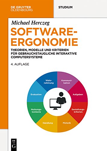Software Ergonomie Theorien Modelle Und Kriterien Fur Gebrauchstaugliche Interaktive Computersysteme De Gruyter Studium German Edition 4 Herczeg Michael Ebook Amazon Com