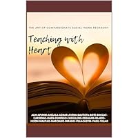 TEACHING WITH HEART