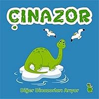 Cinazor - Diger Dinozorlari Ariyor 6055370336 Book Cover