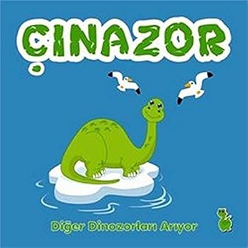 Paperback Cinazor - Diger Dinozorlari Ariyor [Turkish] Book