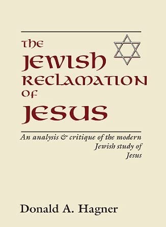 The Jewish Reclamation of Jesus by Donald A. Hagner book cover