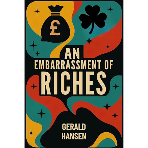 An Embarrassment of Riches Audiolibro Por Gerald Hansen arte de portada