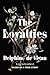 The Loyalties: A Novel