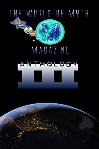 The World of Myth Anthology: Volume III (English Edition)
