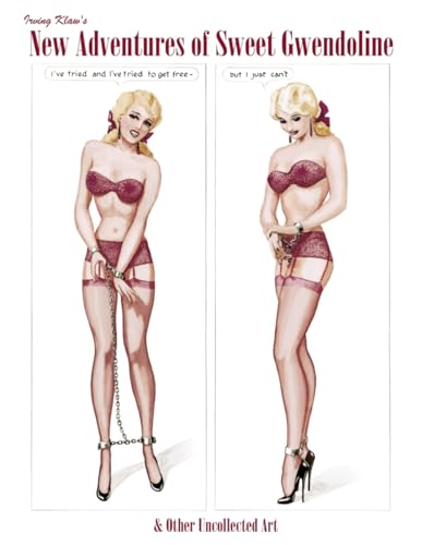 Irving Klaw's New Adventures of Sweet Gwendoline & Other Uncollected Art: John Willie & Eric Stanton (Vintage Fetish Classics) image 2