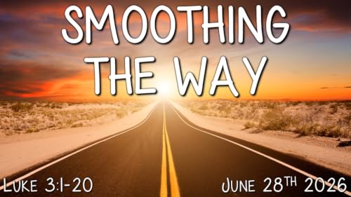 Smoothing the Way - Audio