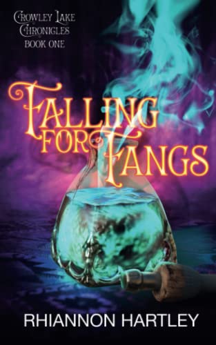 Falling for Fangs (Crowley Lake Chronicles)