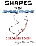 Shapes of the Jersey Shore!: (State Outline Cover)