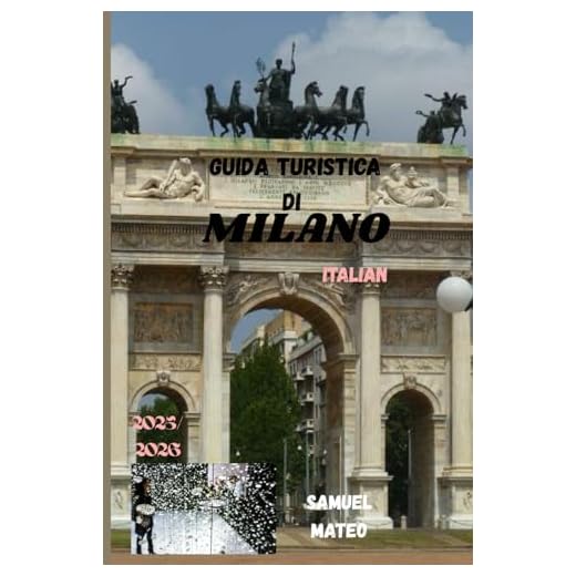 GUIDA TURISTICA DI MILANO 2025/2026