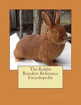 Paperback The Rabbit Breeders Reference Encyclopedia Book