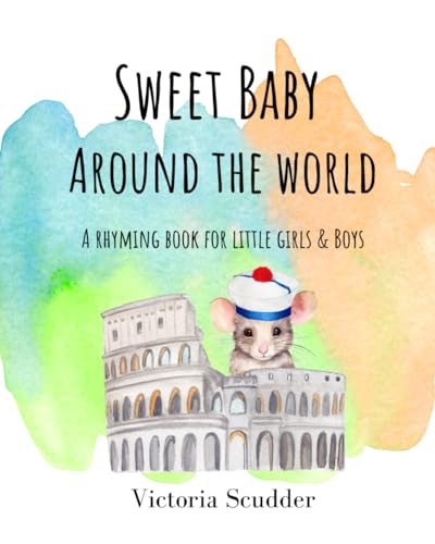 Image of Sweet Baby Around the World: A Rhyming Book for Little Girls & Boys