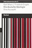 Die deutsche Ideologie: Eine Auswahl. [Was bedeutet das alles?] (Reclams Universal-Bibliothek)