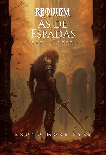Requiem: As de Espadas: Libro I. Acto II. (Requiem - Edición en Español nº 2)