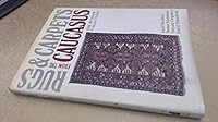 Rugs and Carpets from the Caucasus: The Russian Collections 0140063706 Book Cover