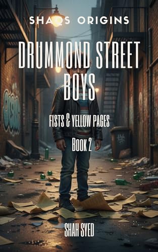 Fists & Yellow Pages (Drummond Street Boys: Shaqs Origins Book 2)
