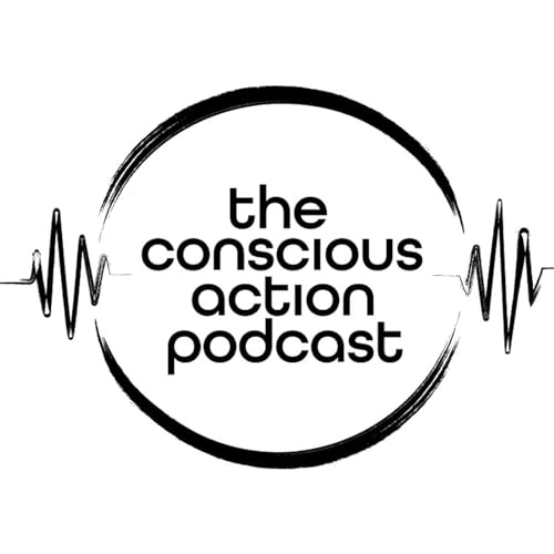 The Conscious Action Podcast by Brian Berneman Podcast Por Brian Berneman arte de portada