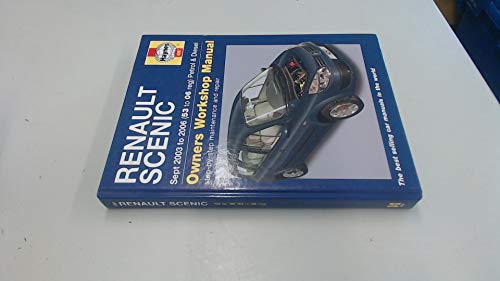 Renault Scenic Petrol and Diesel Service and Repair Manual: 2003 to 2006 (Haynes Service and Repair Manuals)