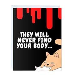 Nobody Will Find Your Body...