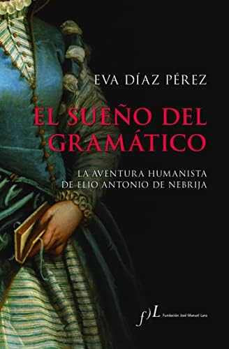 El sueño del gramático (Narrativa)