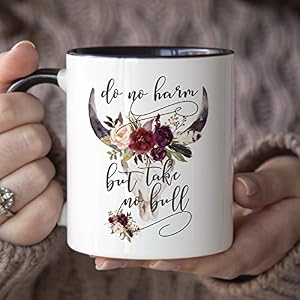 YouNique Designs Do No Harm But Take No Bull Mug 11 Ounces Country Girl Coffee Mug for Women Country Music Mug Country Cup Country Coffee Cups Country Mugs Country Coffee Mug Black Handle