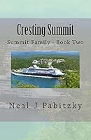 Cresting Summit: Book Two 1502995352 Book Cover