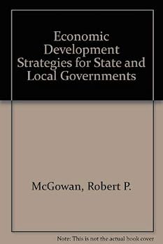 Hardcover Economic Development Strategies for State and Local Governments Book