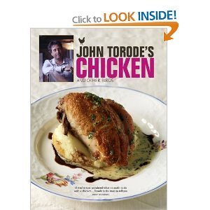 John Torode'S Chicken And Other Birds