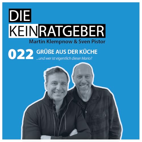 022 - GR&Uuml;&szlig;E AUS DER K&Uuml;CHE