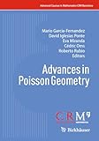 Advances in Poisson Geometry (Advanced Courses in Mathematics - CRM Barcelona)