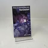 Narcissism (Ideas in Psychoanalysis)