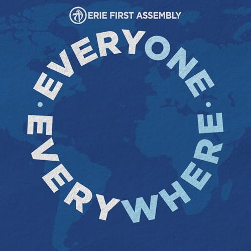 EVERYONE EVERYWHERE - A New Creation