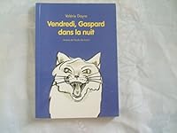 Vendredi, gaspard dans la nuit 2211072119 Book Cover