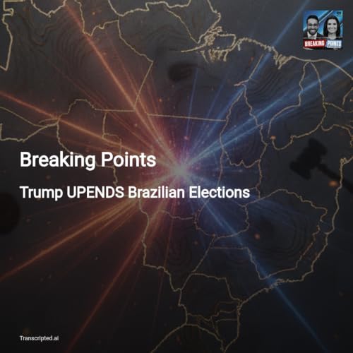Breaking Points: Trump, Bolsonaro, and Brazil&rsquo;s Election Shockwave