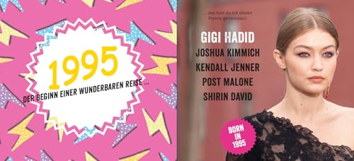 Alles begann 1995: Eine Reise durch deine wilden Jahre | Jahrgangsbuch zum 30. Geburtstag (Retro Jahrgangsbücher)