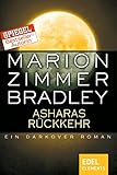  Asharas Rückkehr: Ein Darkover Roman (Darkover-Zyklus 20)