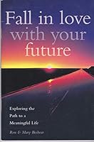 Fall In Love With Your Future 1880461595 Book Cover