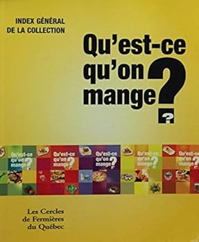 Paperback Qu'est-ce qu'on mange (pf) index general [French] Book