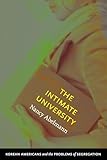 The Intimate University: Korean American Students and the Problems of Segregation