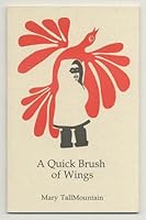 A Quick Brush of Wings 0962515310 Book Cover
